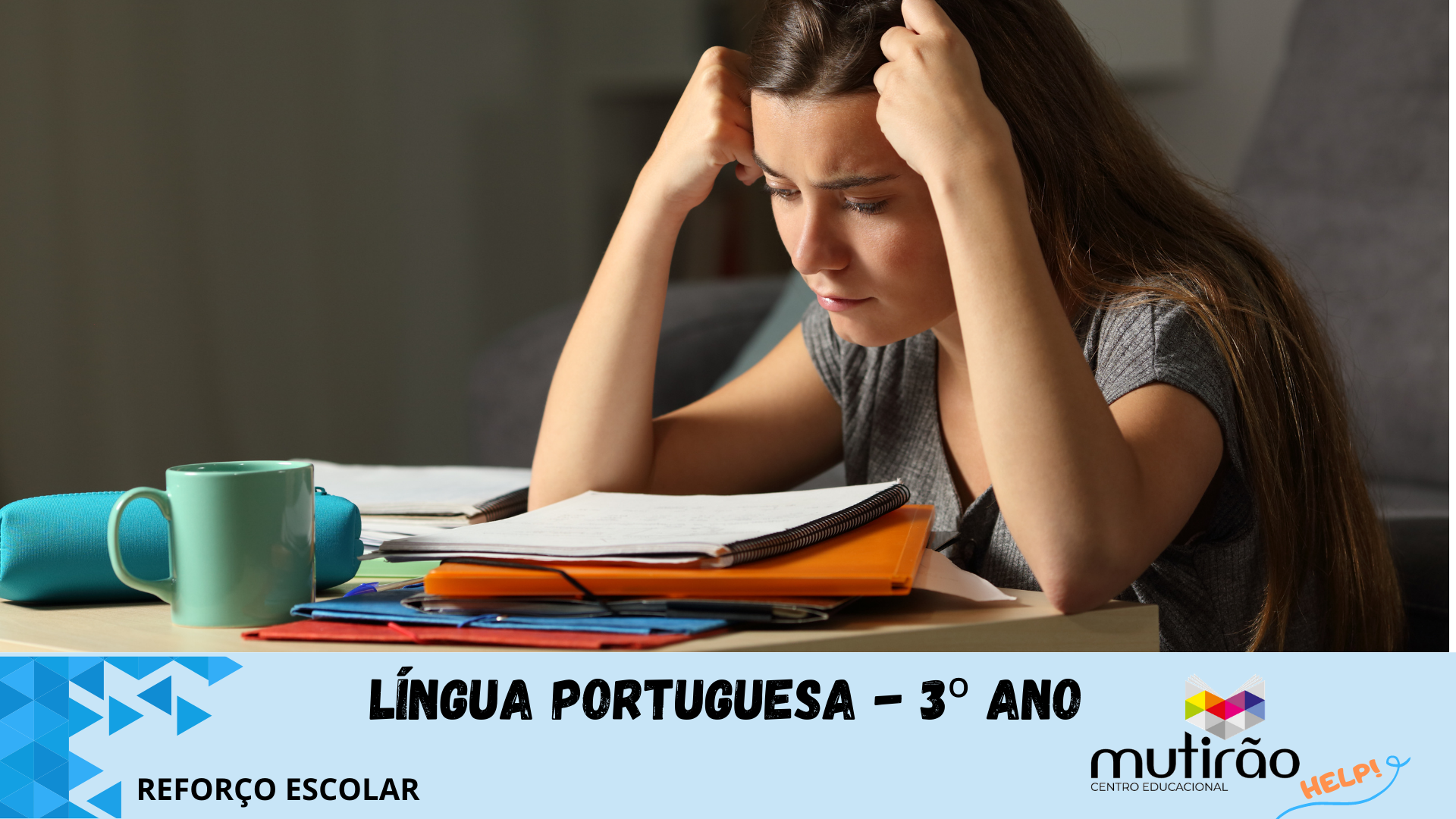 Mutiro Help ! Reforo Escolar 3 ano - LNGUA PORTUGUESA
